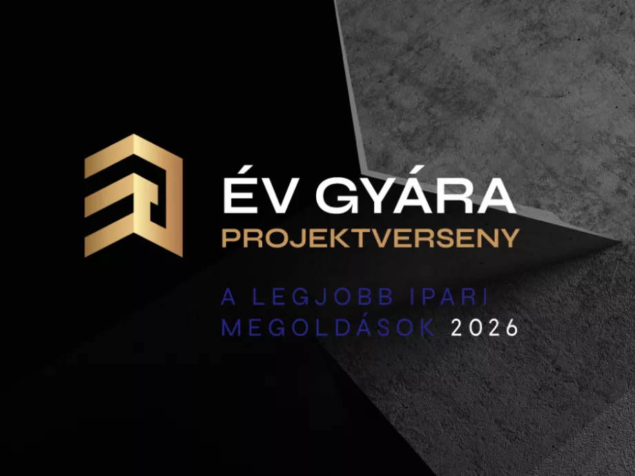 Termelés másként – mutassa meg eredményeit az Év Gyára Projektverseny Termelés kategóriájában!
